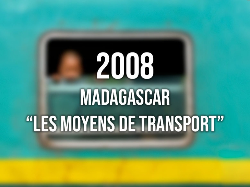 2008, Madagascar : 